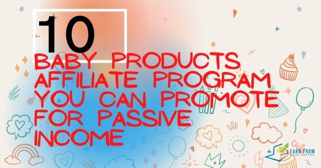 Baby Products Affiliate Program header image