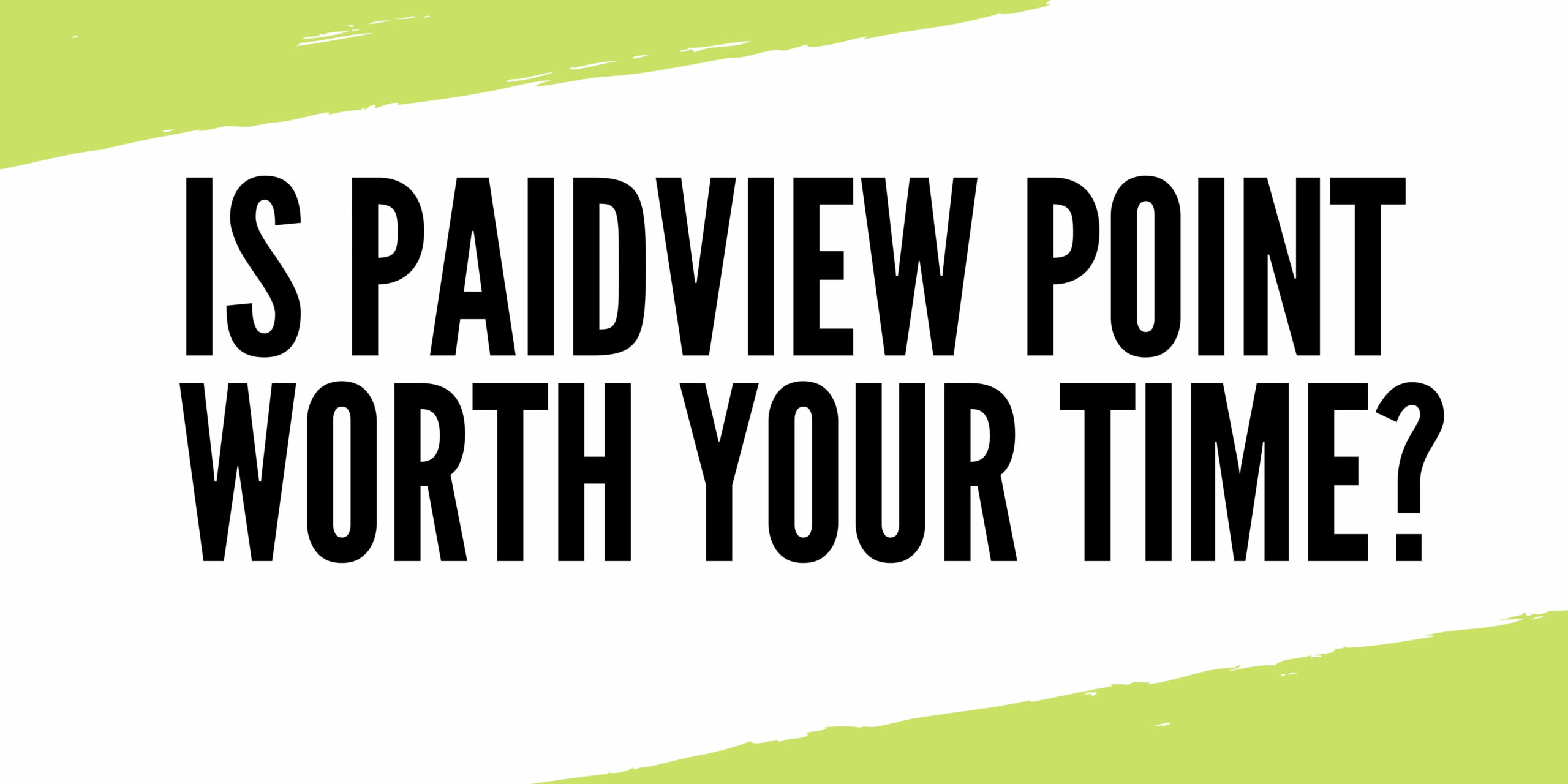PaidViewPoint Review