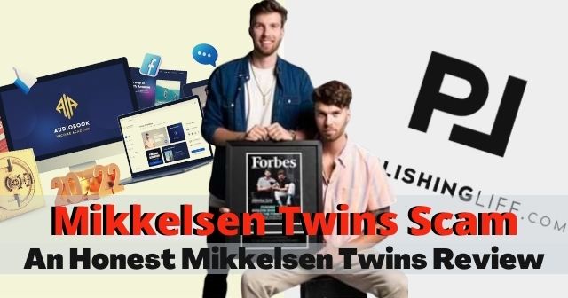 Mikkelsen Twins Scam - An Honest Mikkelsen Twins Review header image