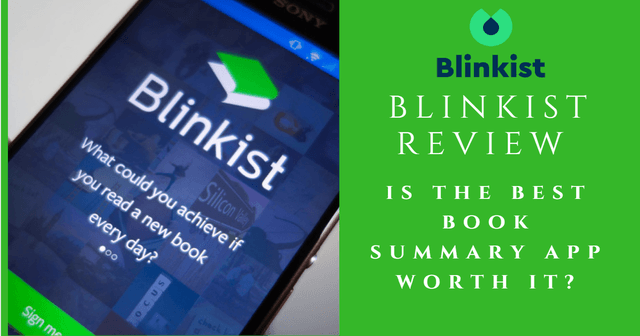 Blinkist Review 2019: Is The Best Book Summary App Worth It? + 30% Discount