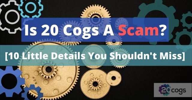 What is SEO affiliate domination Is 20 Cogs A Scam