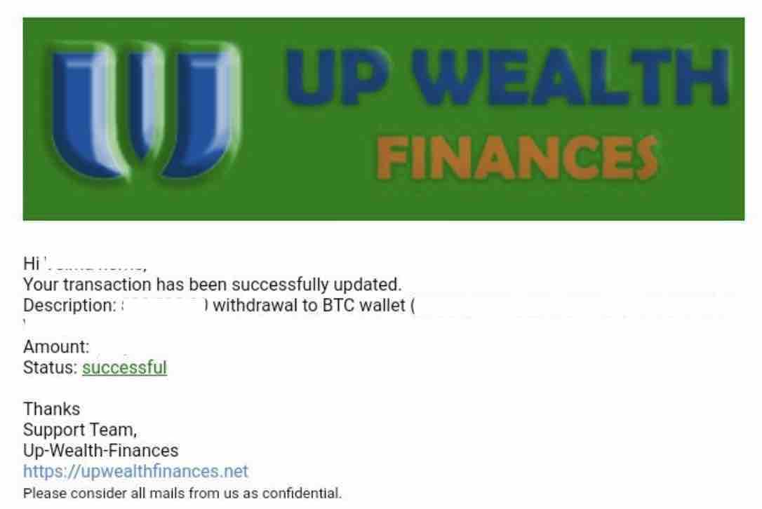 what is upwealth finances email of a user withdrawing BTC