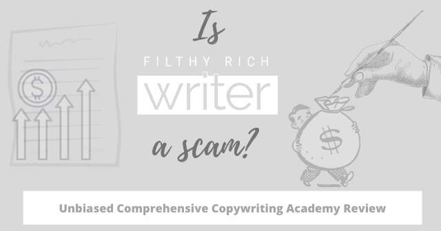 Is Filthy Rich Writer A Scam