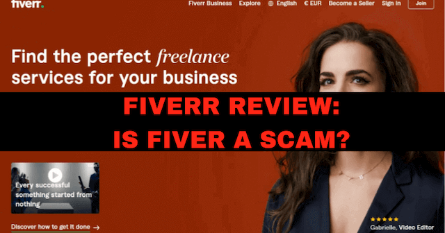 Fiverr Review: Is Fiverr A Scam?