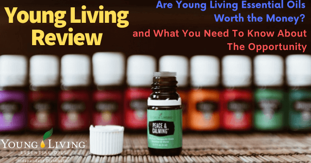 Young Living Review: Are Young Living Essential Oils Worth The Money?
