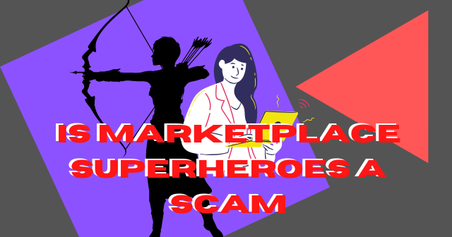 Is Marketplace Superheroes A Scam header image