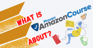 What Is Proven Amazon Course About header image